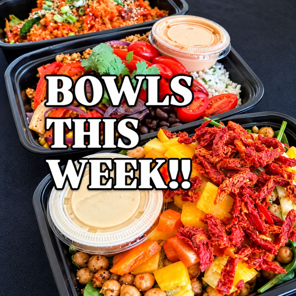 Colorful vegan meal prep bowls filled with rice, black beans, vegetables, chickpeas, tomatoes, greens, and sauces, with text reading ‘Bowls This Week!!